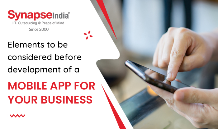 Elements to be Considered Before Development of Mobile App for Your Business